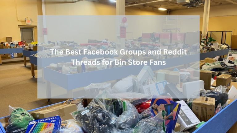 The Best Facebook Groups and Reddit Threads for Bin Store Fans