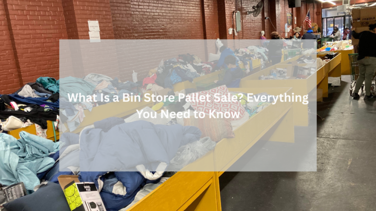 What Is a Bin Store Pallet Sale? Everything You Need to Know